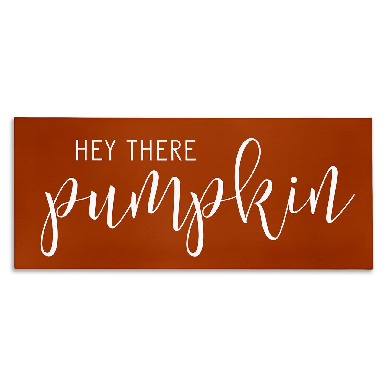 Hey There Pumpkin Romantic Calligraphy Script Autumn Theme Canvas Art